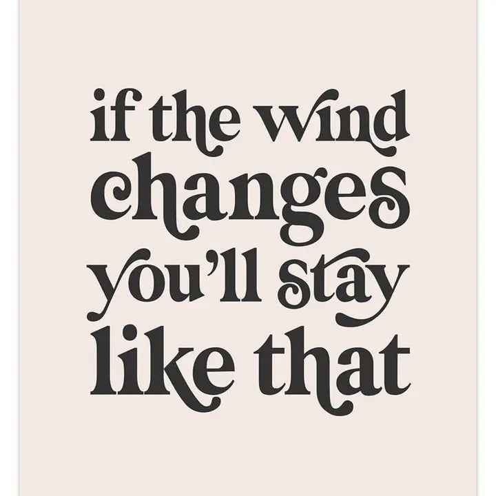 Wind Changes A4 Print by Dusty Boy Designs