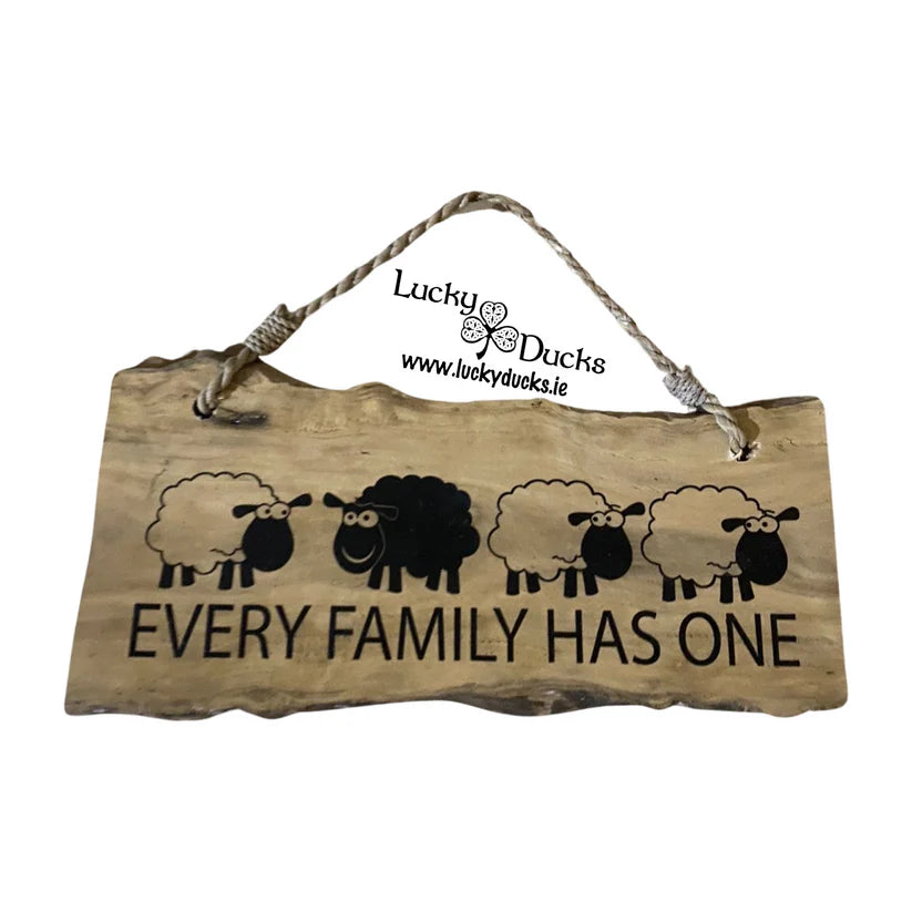 Every family Has One Wooden Plaque