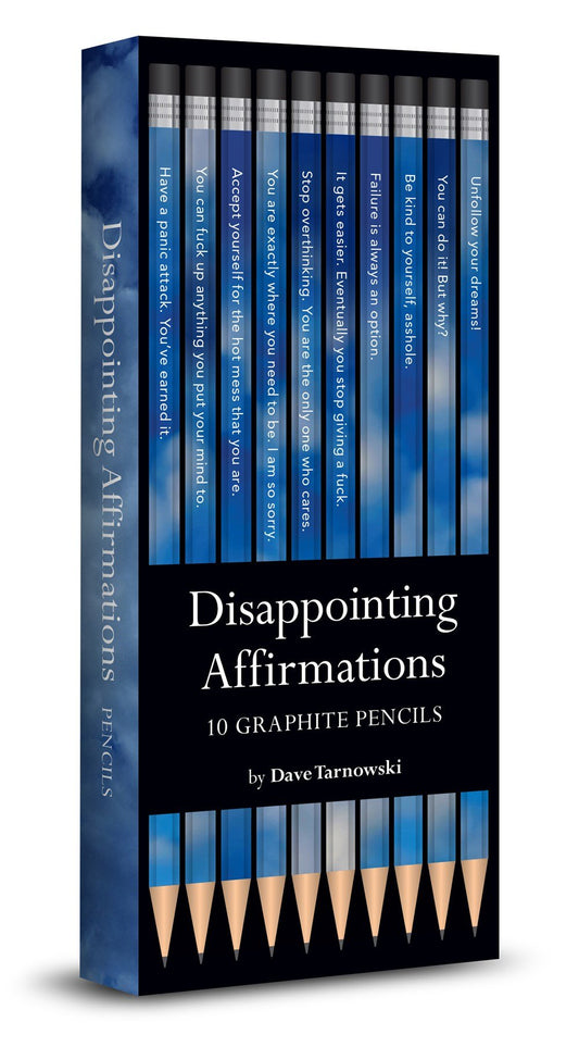 Disappointing Affirmations Pencils - NO GIFT BOX