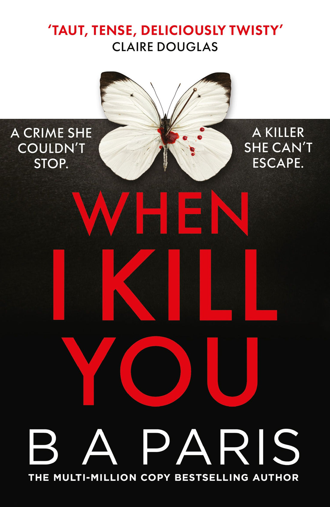 When I Kill You by B.A. Paris book cover