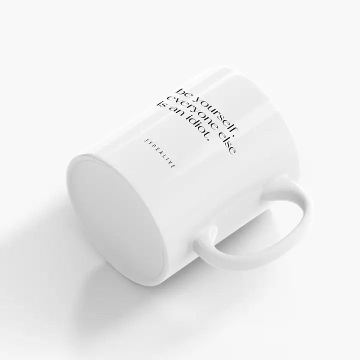 Be Yourself Ceramic Mug