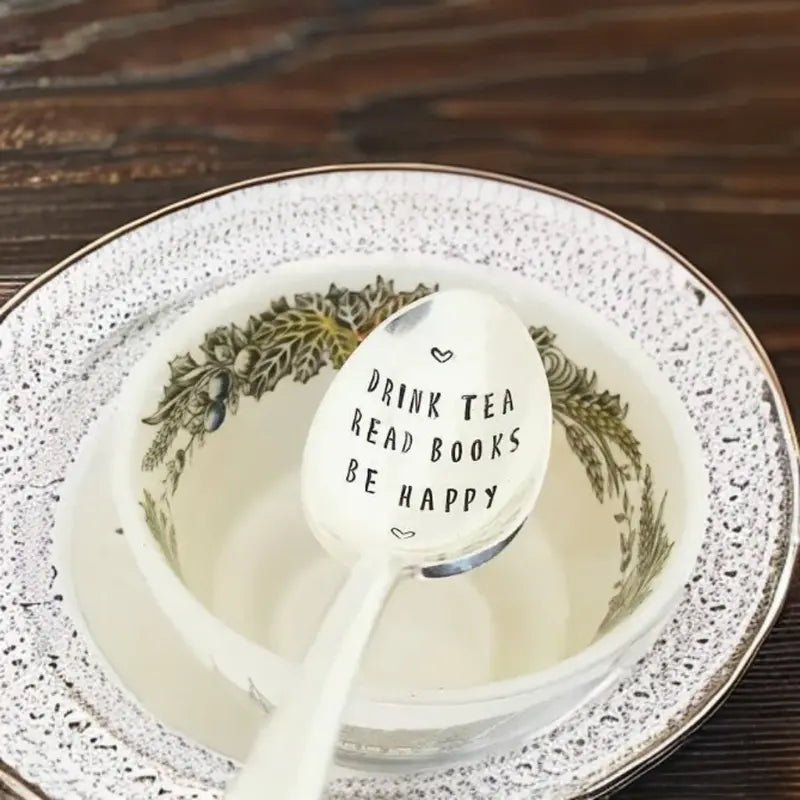 Drink Tea. Read Books. Be Happy Spoon