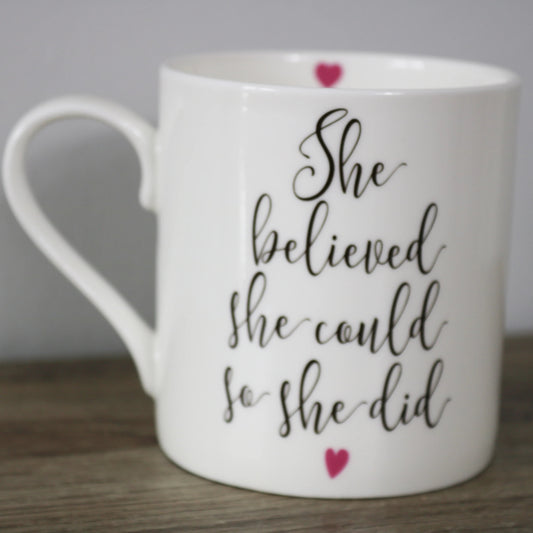 She believed she could so she did