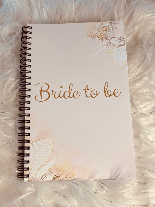 Bride to be Notebooks
