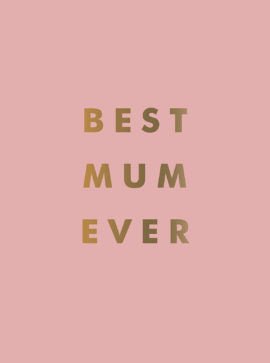 BEST MUM EVER BOOK